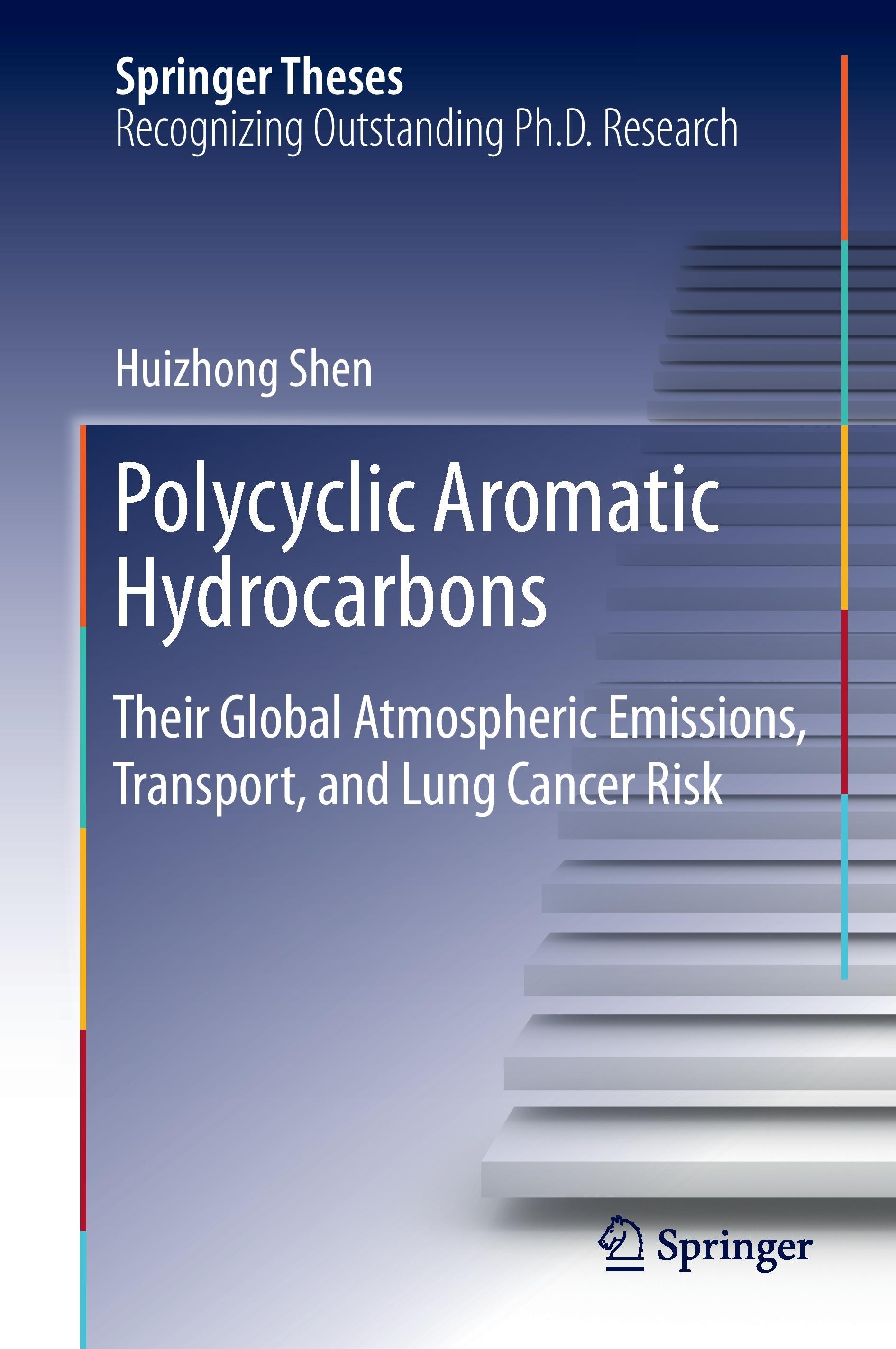 Polycyclic Aromatic Hydrocarbons - Huizhong Shen