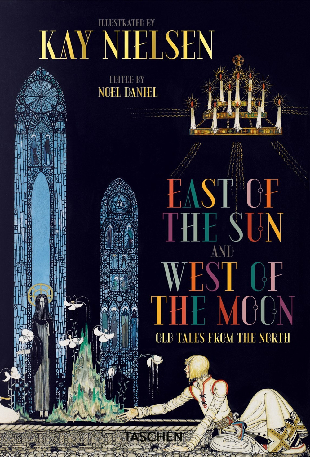 Kay Nielsen. A est del sole e a ovest della luna - Noel Daniel