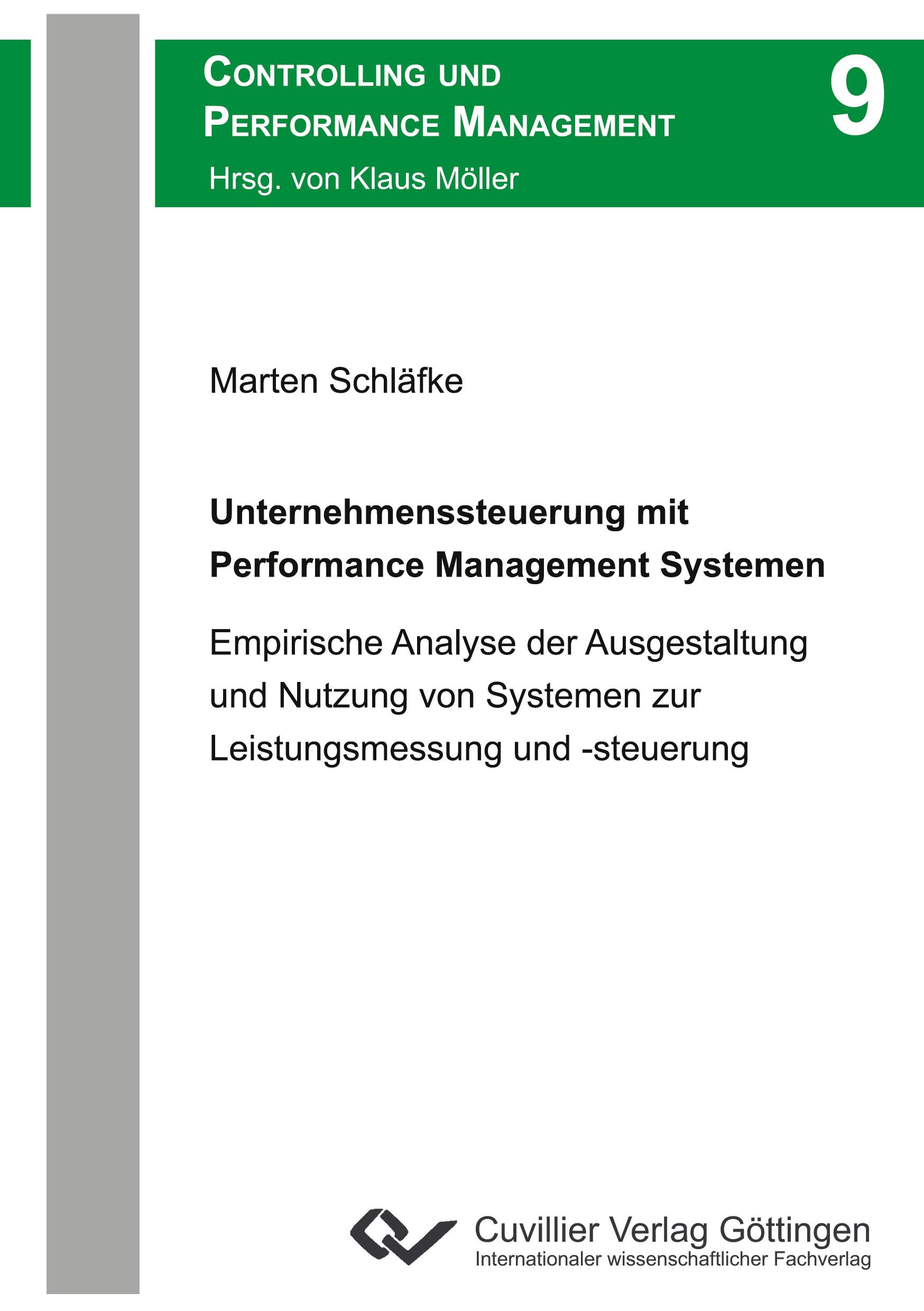 Unternehmenssteuerung mit Performance Management Systemen - SchlÃ¤fke, Marten