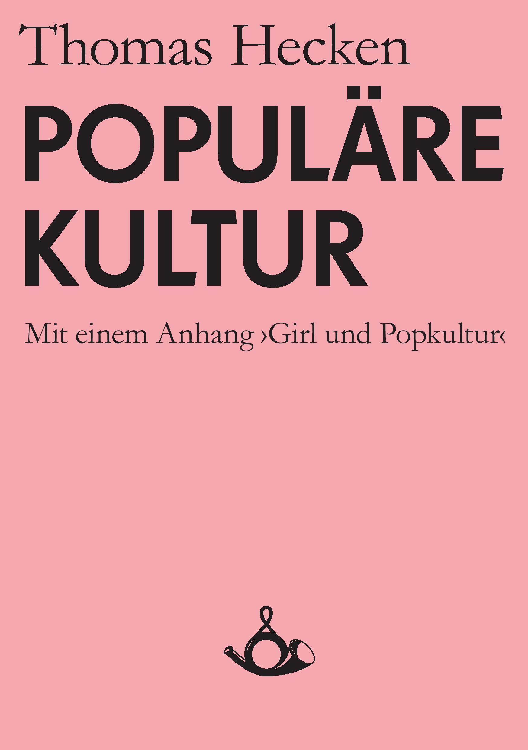 Populaere Kultur - Hecken, Thomas