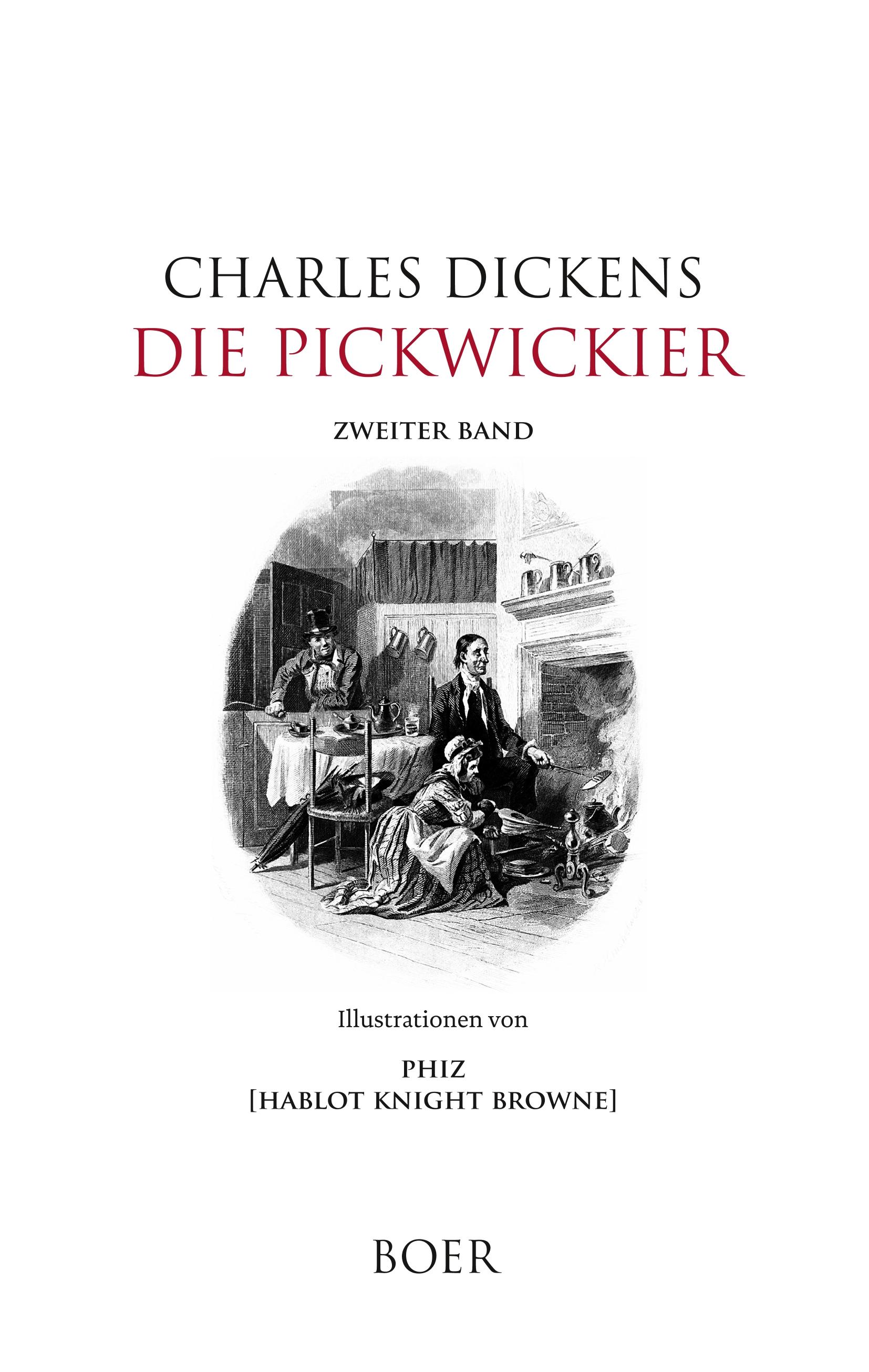 Die Pickwickier Band 2 - Dickens, Charles