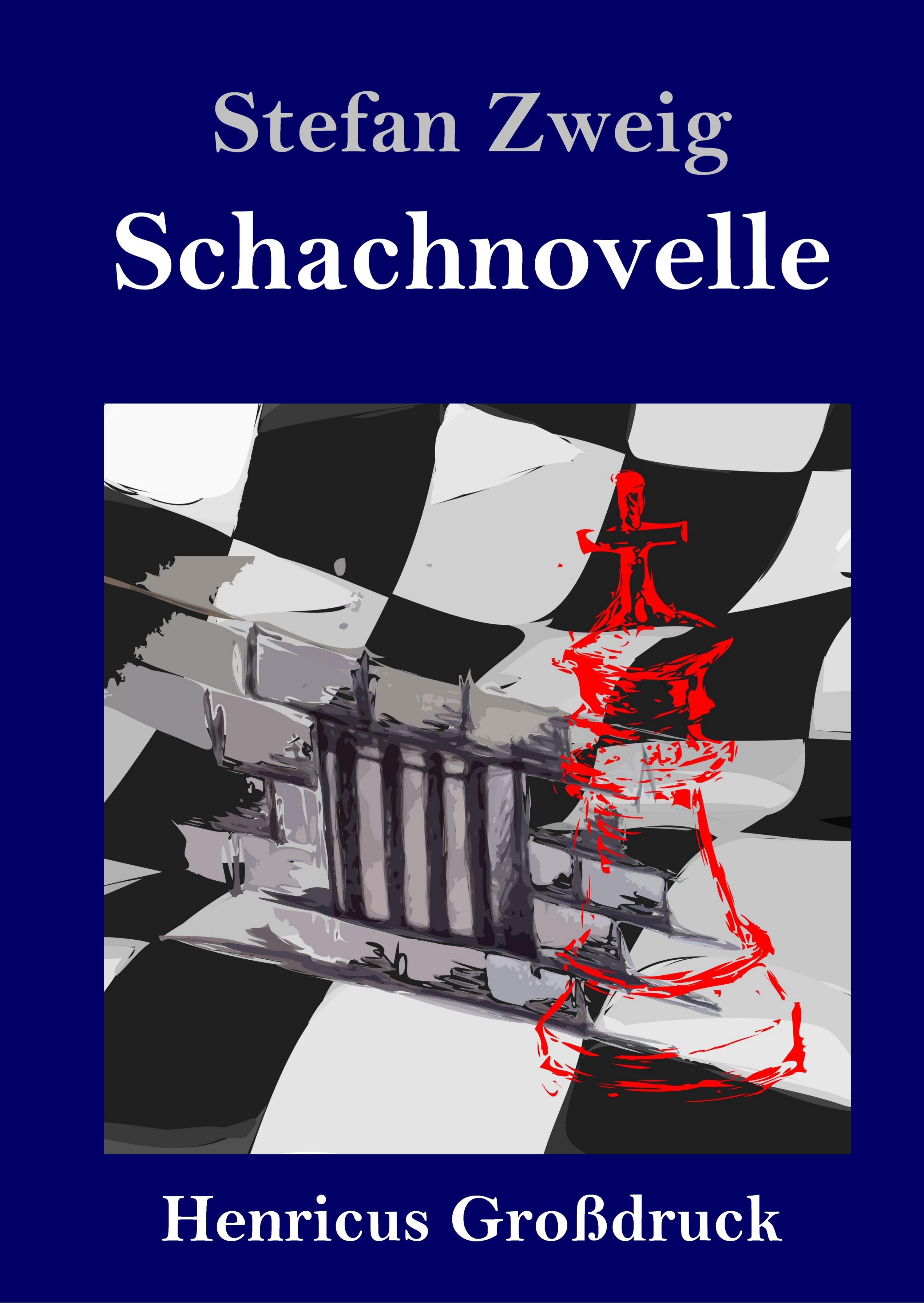 Schachnovelle (GroÃŸdruck) - Zweig, Stefan
