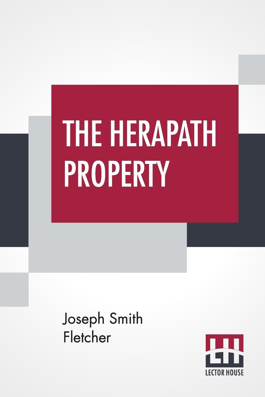 The Herapath Property - Fletcher, Joseph Smith