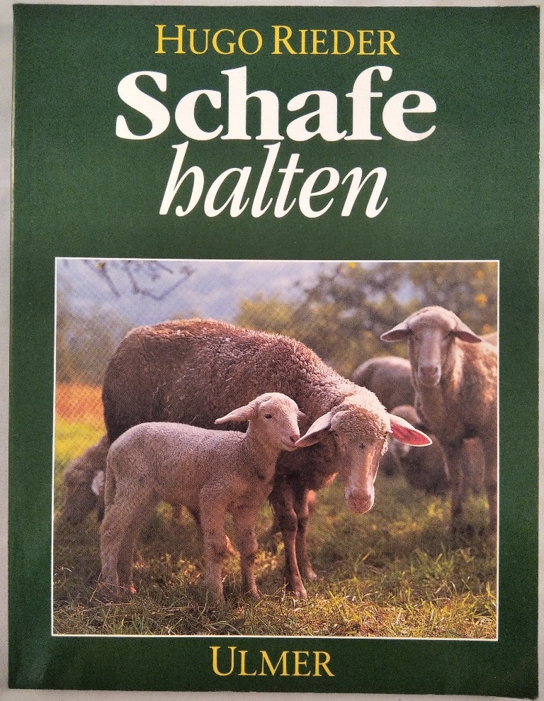 Schafe halten. - Rieder, Hugo