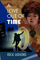 A Love Out of Time - Adkins, Rick