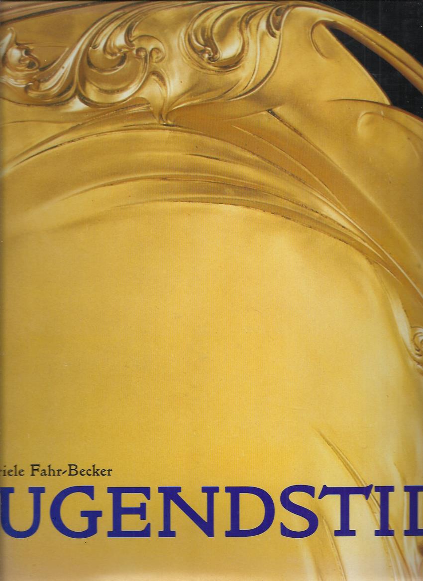 Jugendstil - Fahr-Becker, Gabriele