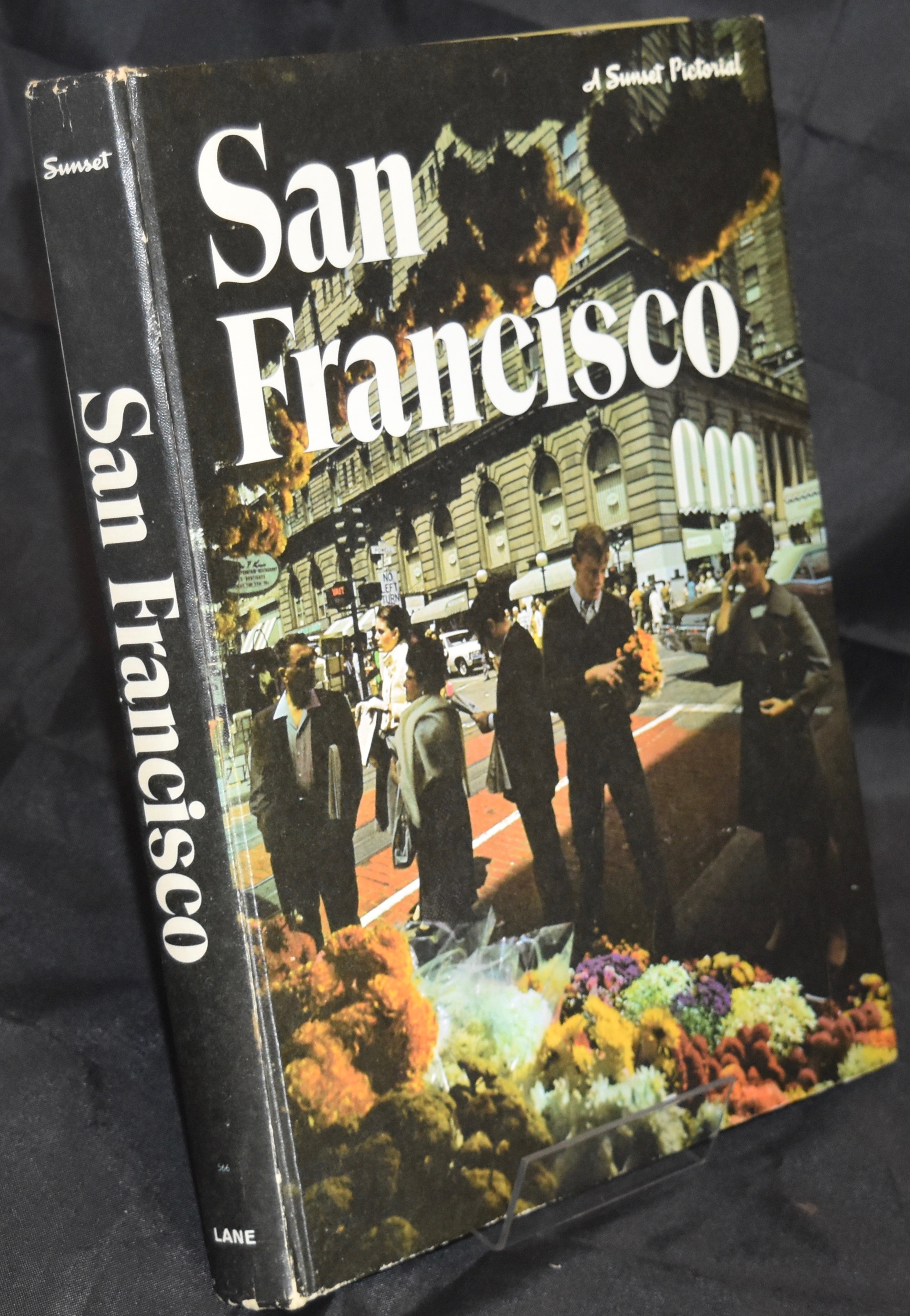 San Francisco. A Sunset Pictorial. First Printing - McDowell Jack. Ed.