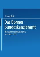 Das Bonner Bundeskanzleramt - Thomas Knoll