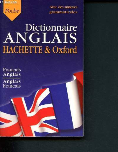 Dictionnaire Anglais- français - Français-anglais - Poche - Avec des annexes grammaticales - Neefs Héloïse, Kahn Gérard