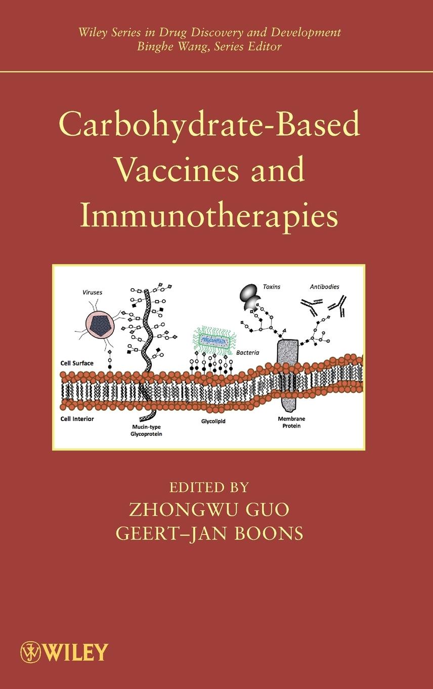 Carbohydrate-Based Vaccines and Immunotherapies - Zhongwu Guo|Geert-Jan Boons