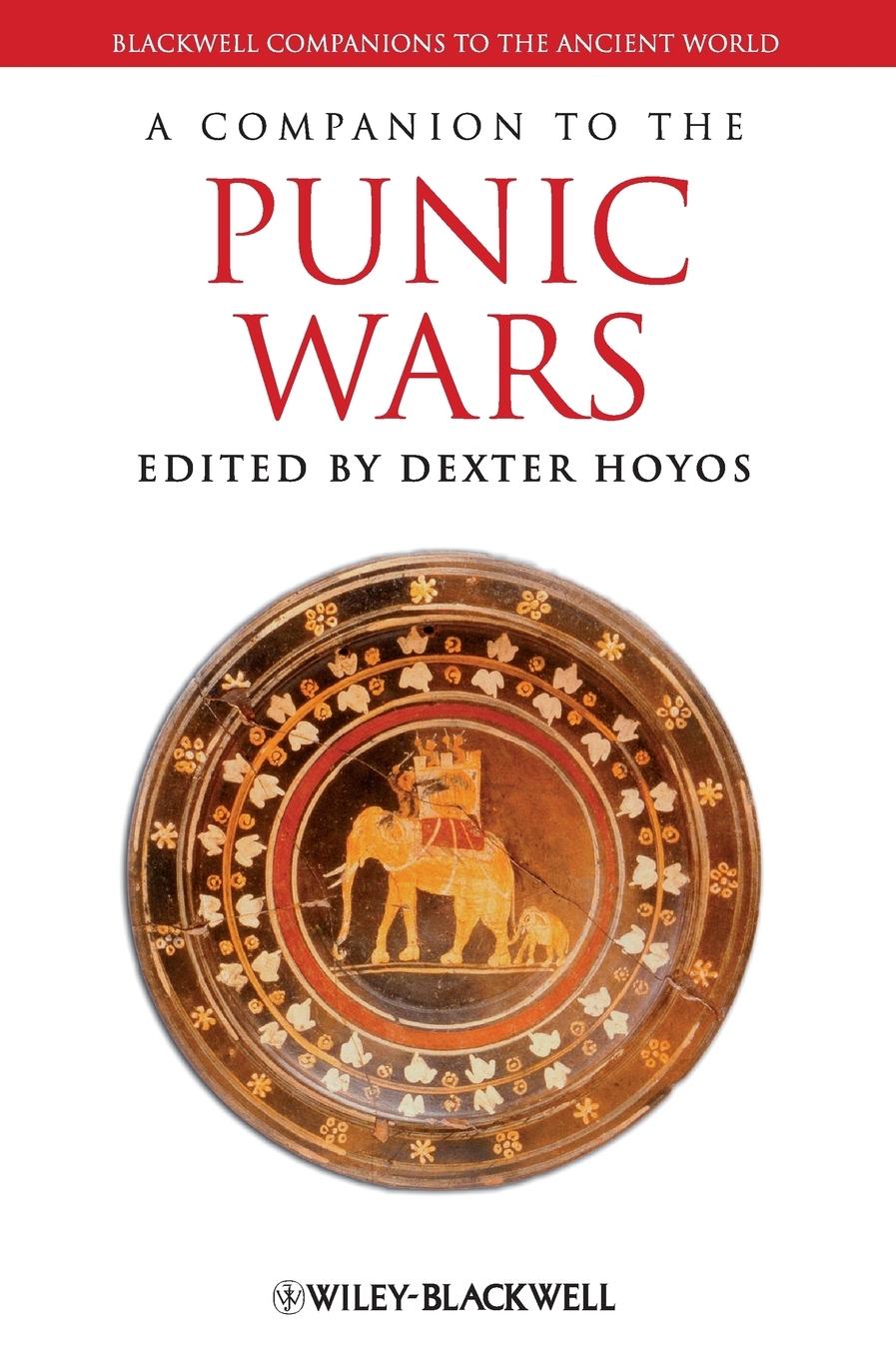 A Companion to the Punic Wars - Hoyos