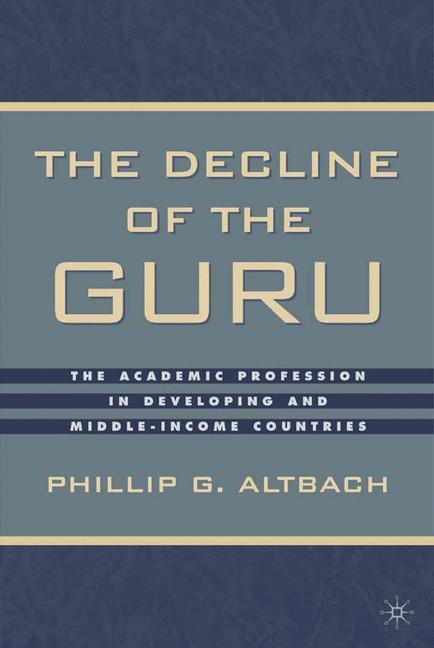 The Decline of the Guru - Altbach, Philip G.