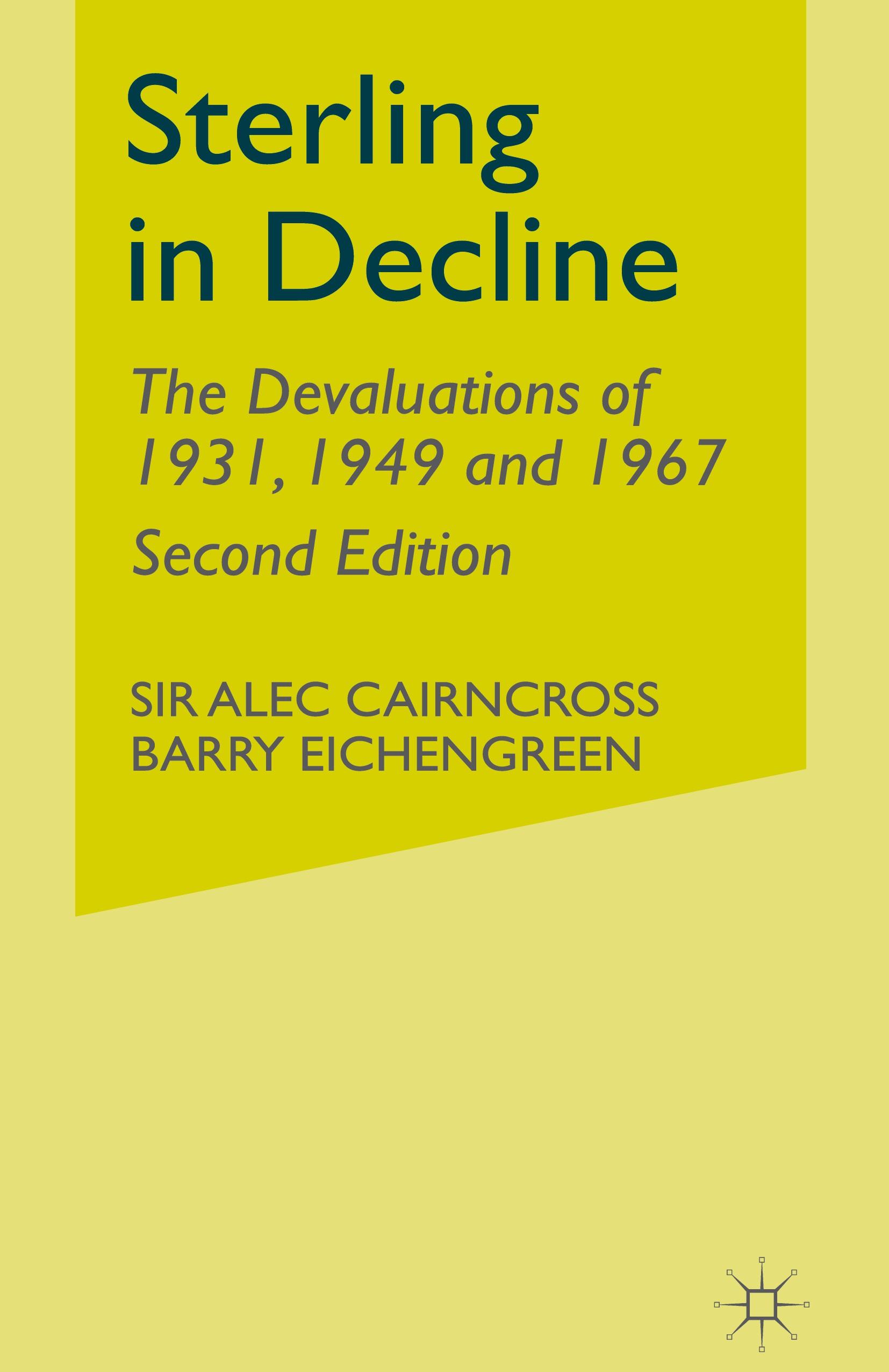 Sterling in Decline - A. Cairncross|B. Eichengreen