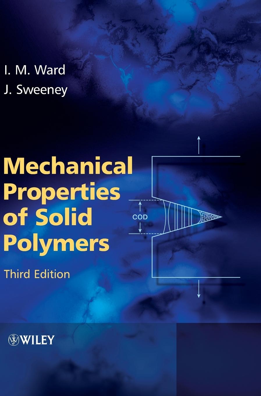 Mechanical Properties of Solid Polymers - Ian M. Ward|John Sweeney