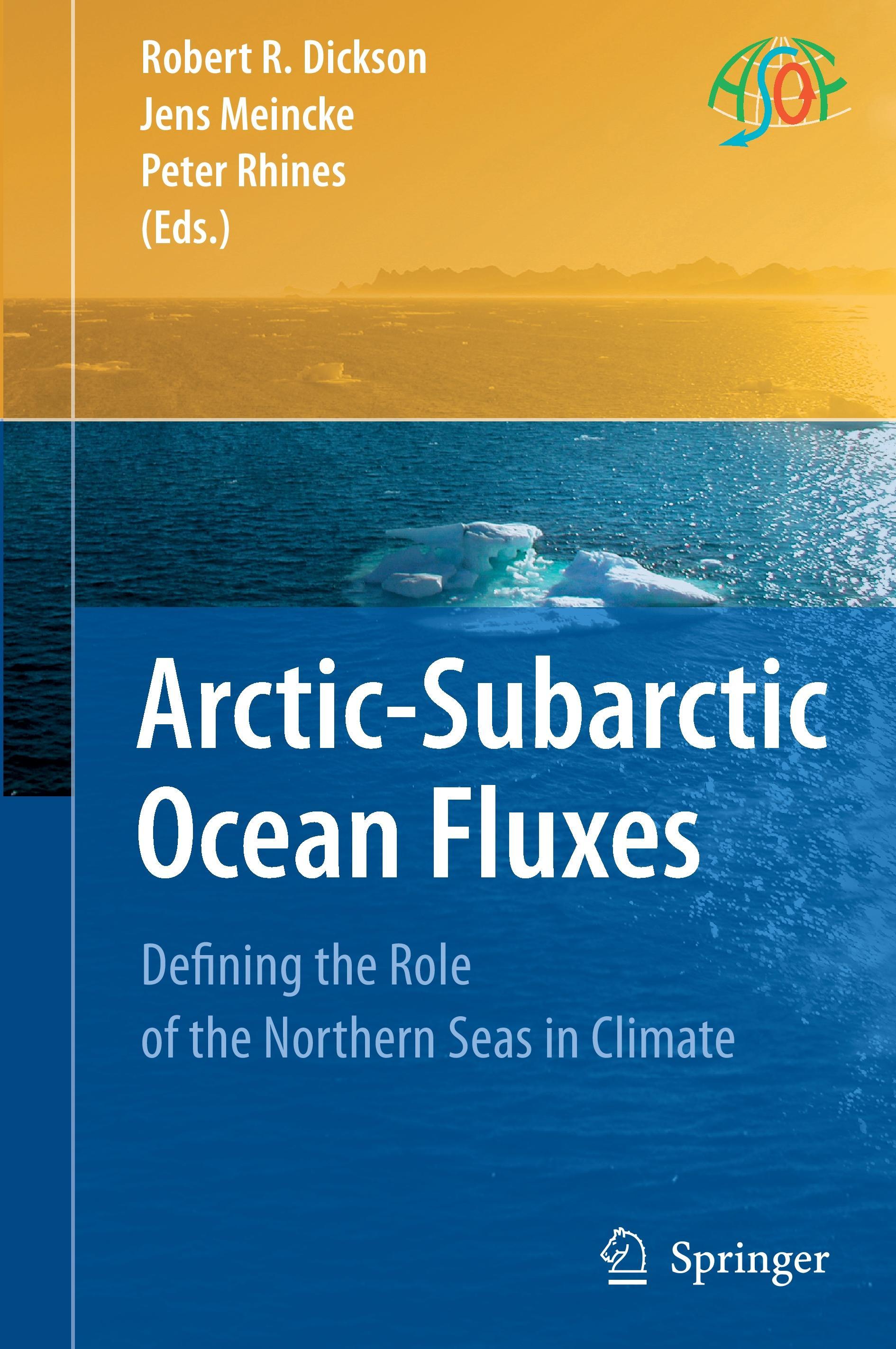 Artic-Subartic Ocean Fluxes - Dickson, Robert R.|Meincke, Jens|Rhines, Peter