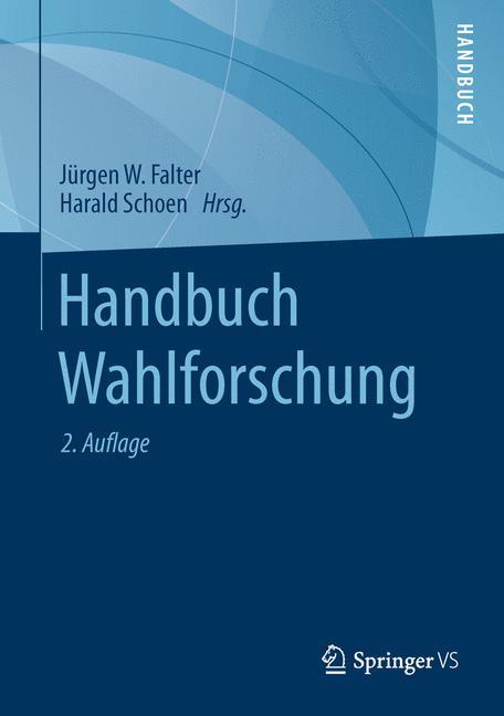 Handbuch Wahlforschung - Falter, Jürgen W.|Schoen, Harald