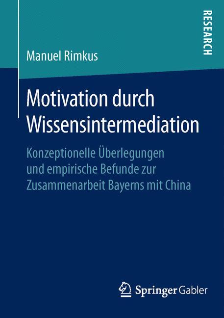 Motivation durch Wissensintermediation - Manuel Rimkus