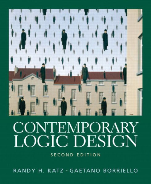 Contemporary Logic Design - Katz, Randy H.; Borriello, Gaetano