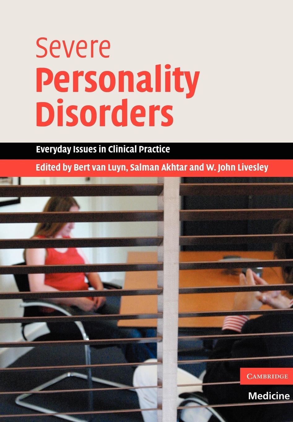 Severe Personality Disorders - van Luyn, Bert|Akhtar, Salman|Livesley, W. John