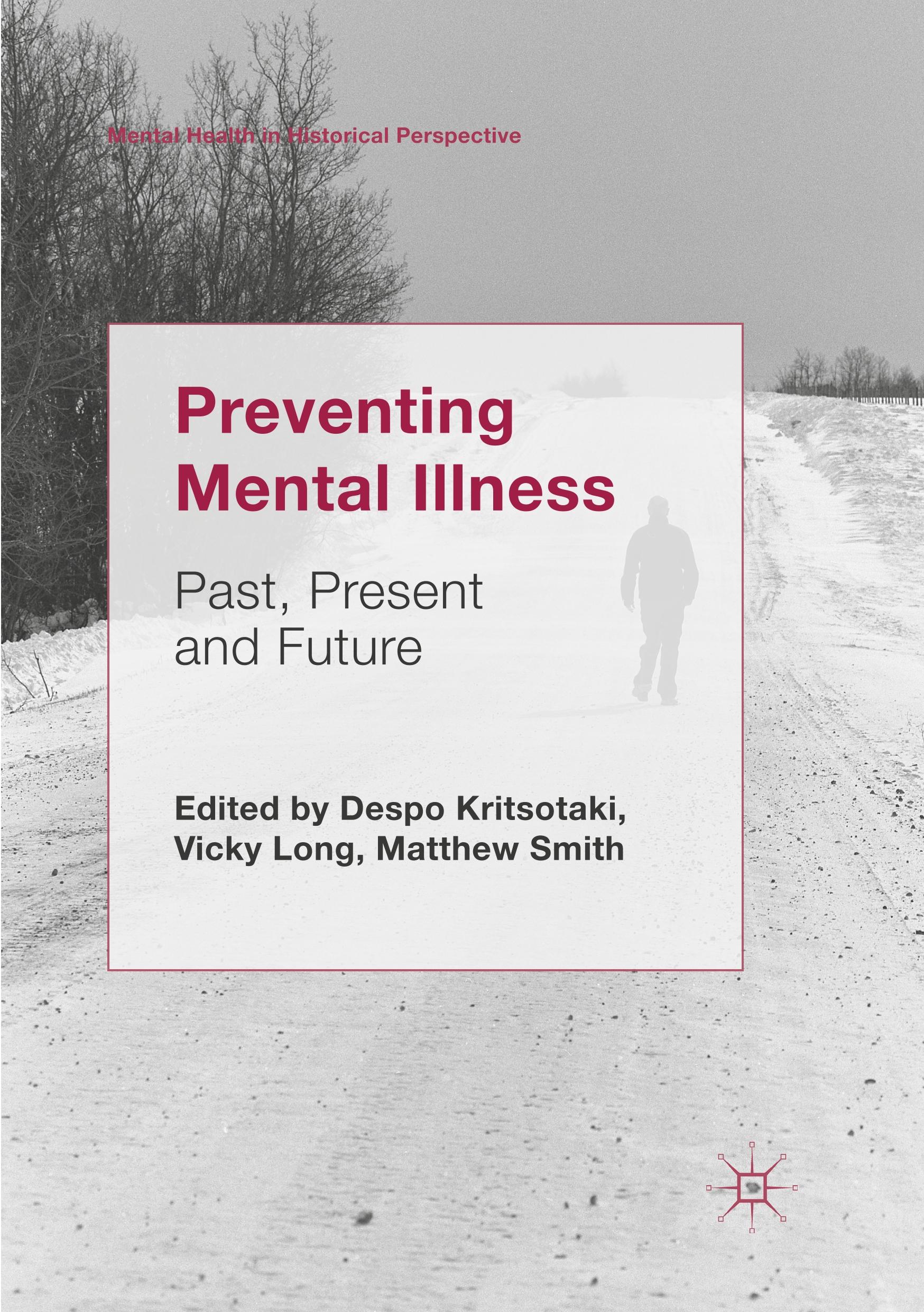 Preventing Mental Illness - Kritsotaki, Despo|Long, Vicky|Smith, Matthew