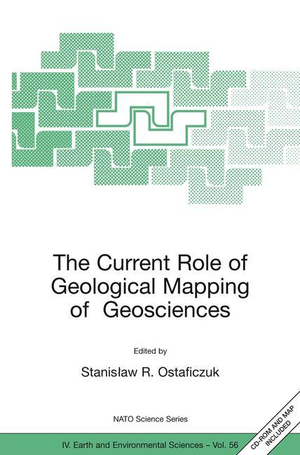 The Current Role of Geological Mapping in Geosciences, w. CD-ROM - Ostaficzuk, Stanislaw R.