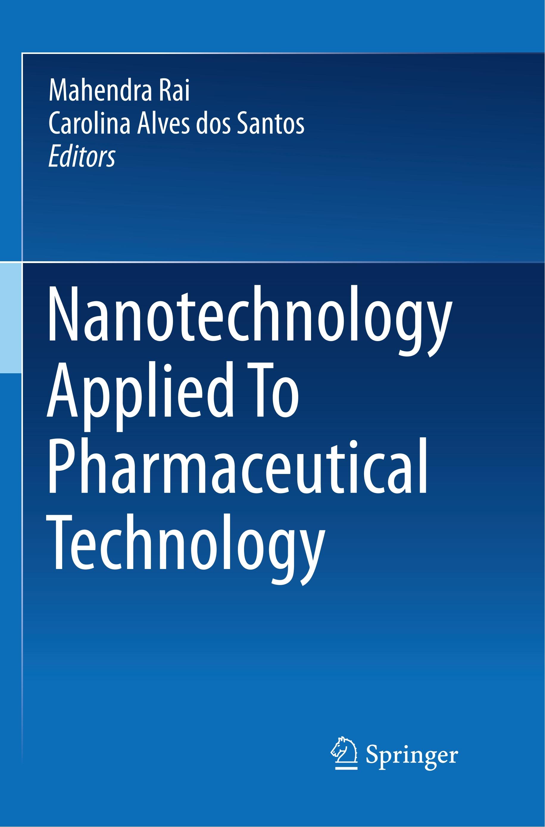 Nanotechnology Applied To Pharmaceutical Technology - Rai, Mahendra|Alves dos Santos, Carolina