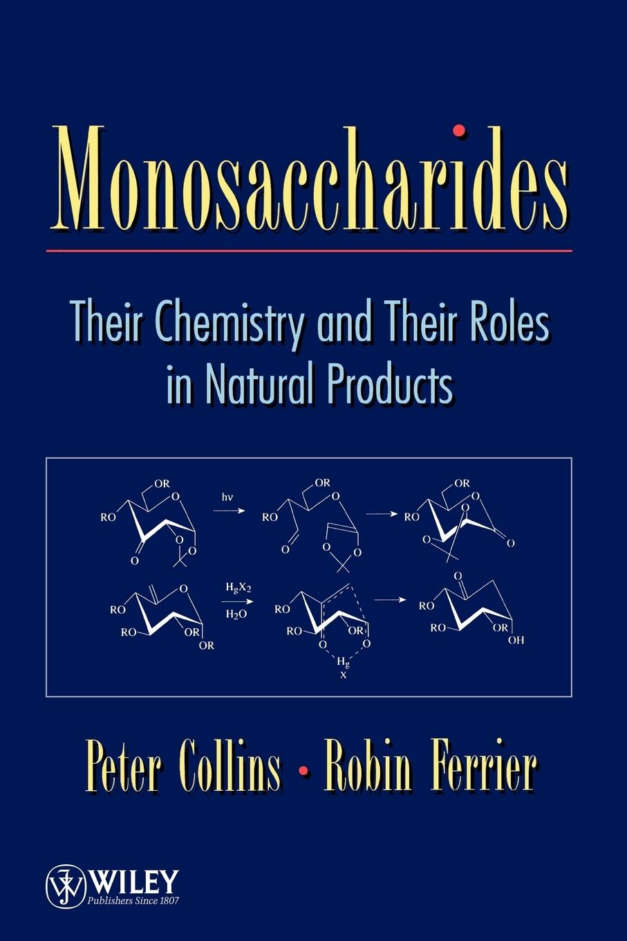 Monosaccharides - Peter M. Collins|Robert J. Ferrier