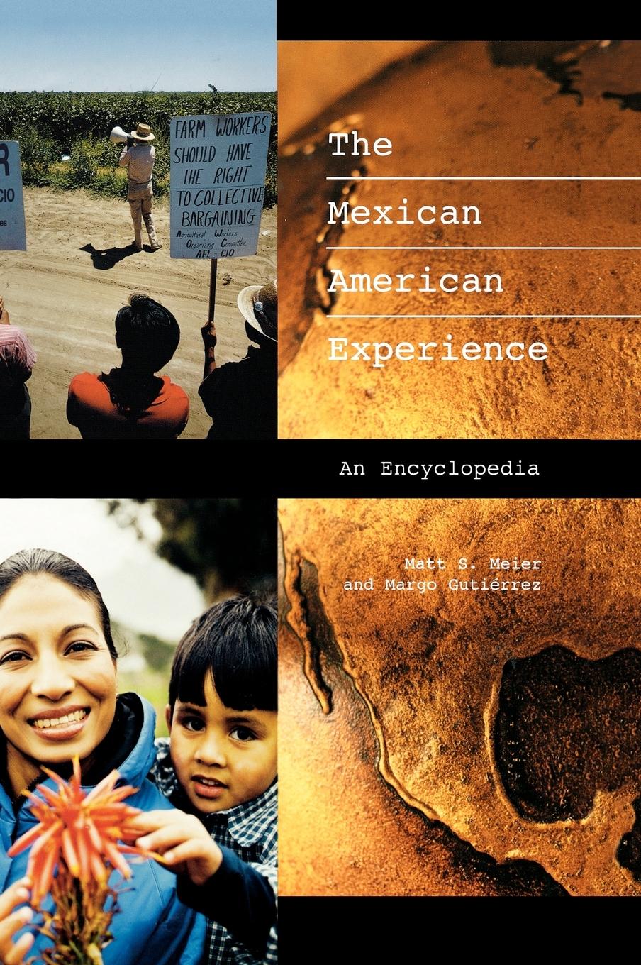 The Mexican American Experience - Meier, Matt S.|Gutierrez, Margo