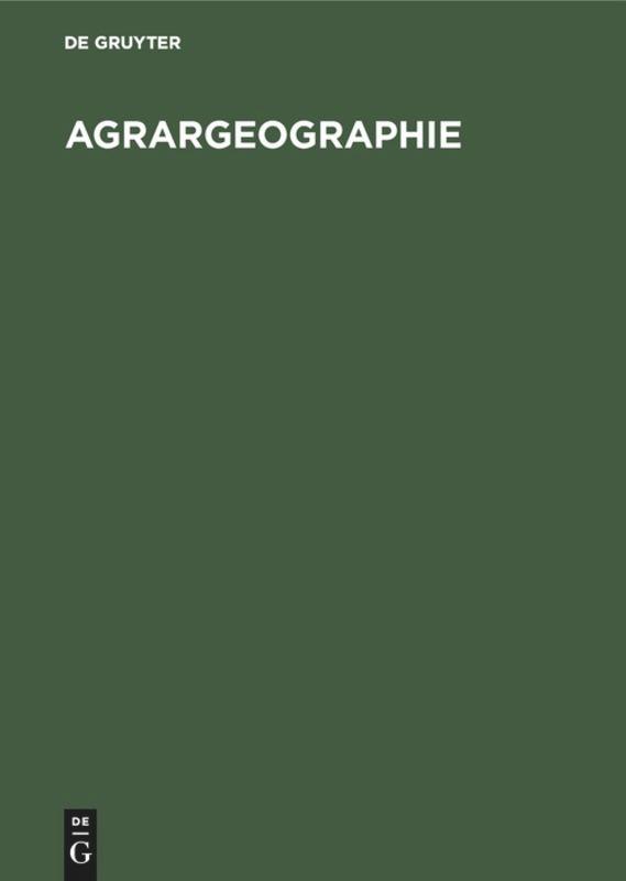 Agrargeographie - Andreae, Bernd