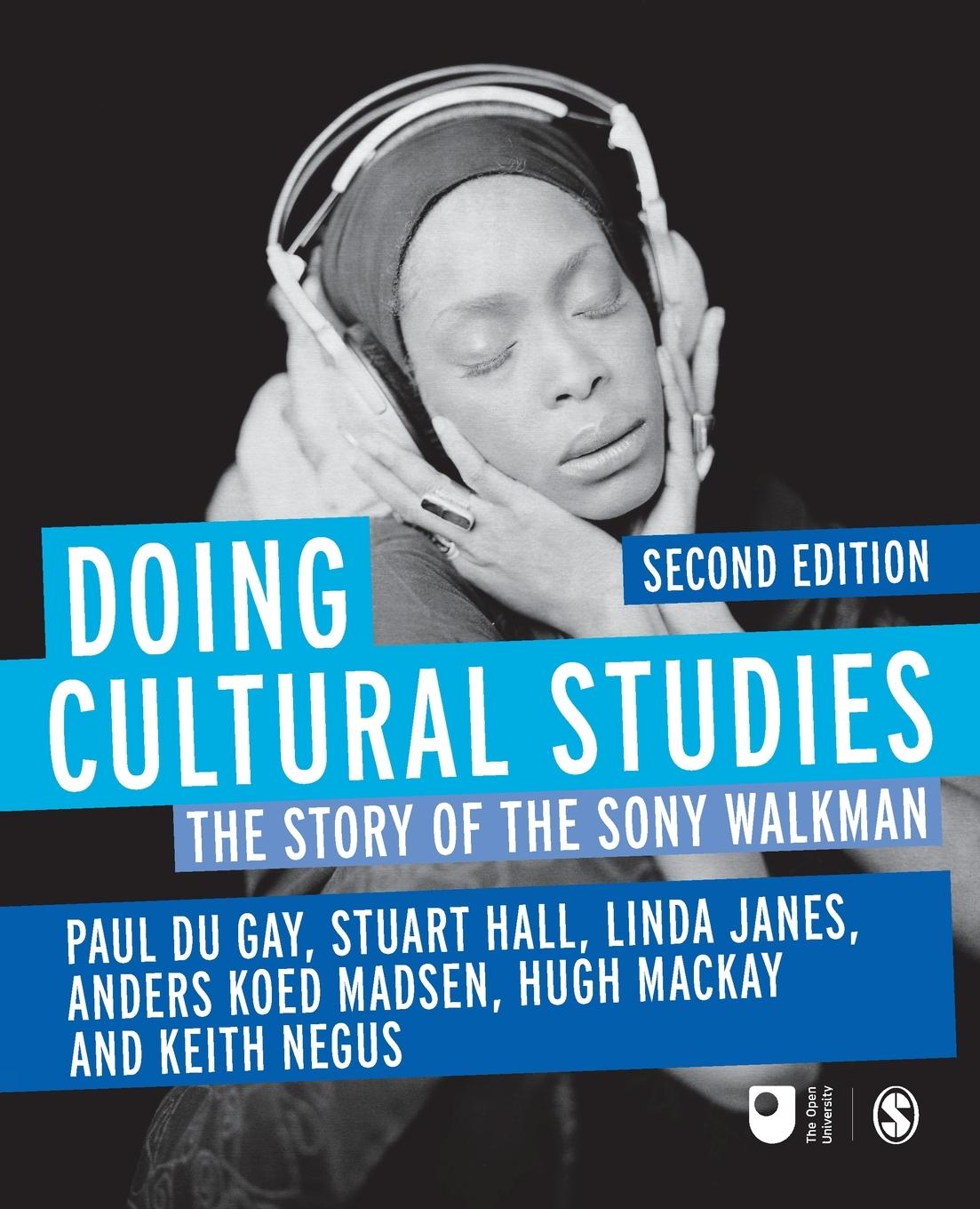 Doing Cultural Studies - Du Gay, Paul|Hall, Stuart|James, Linda