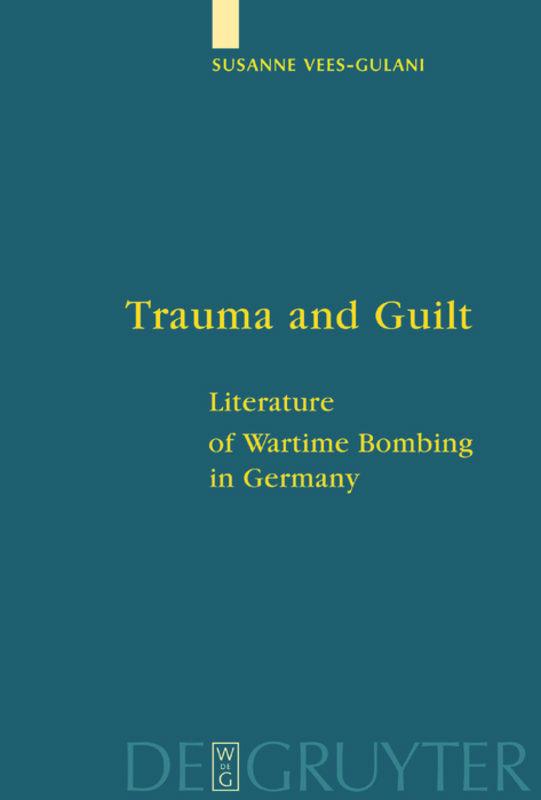 Trauma and Guilt - Susanne Vees-Gulani
