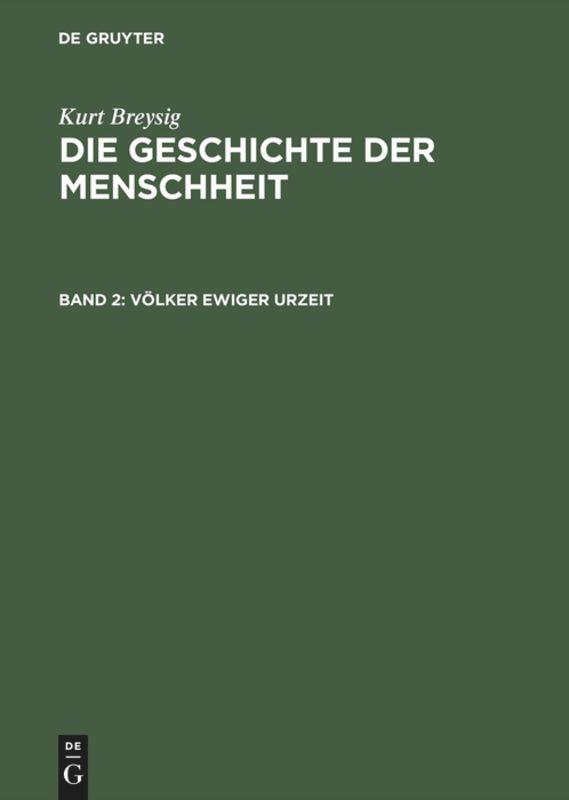 Geschichte der Menschheit, Voelker ewiger Urzeit - Breysig, Kurt