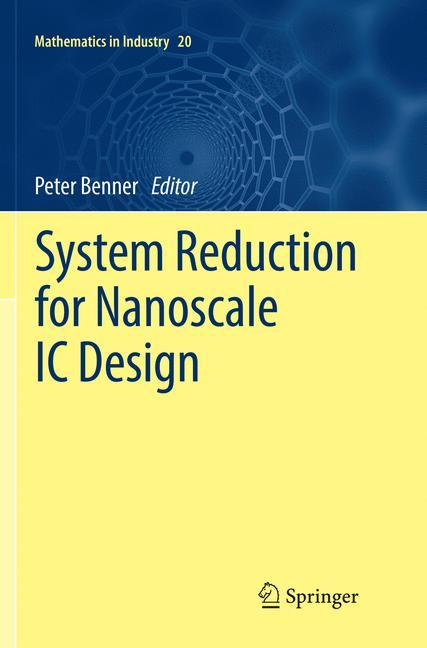 System Reduction for Nanoscale IC Design - Benner, Peter