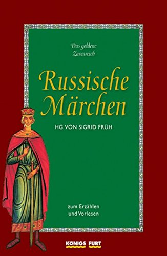 Russische Märchen : zum Erzählen und Vorlesen. hrsg. von Sigrid Früh und Paul Walch - Früh, Sigrid (Herausgeber)