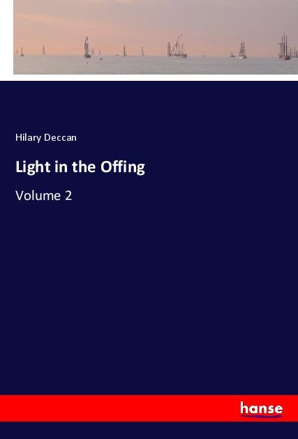 Light in the Offing - Deccan, Hilary