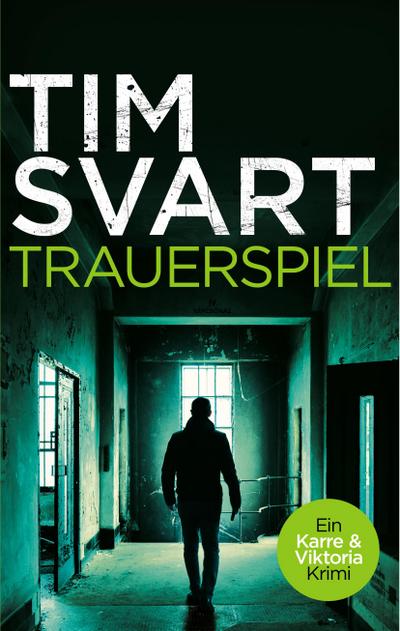 Trauerspiel : Karres zweiter Fall - Tim Svart