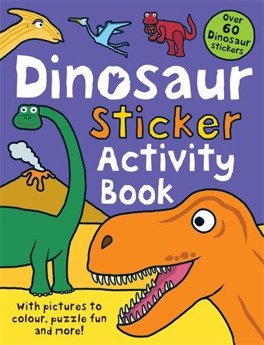 Dinosaur Sticker Activity Book (Preschool Sticker Activity Books) - Roger Priddy