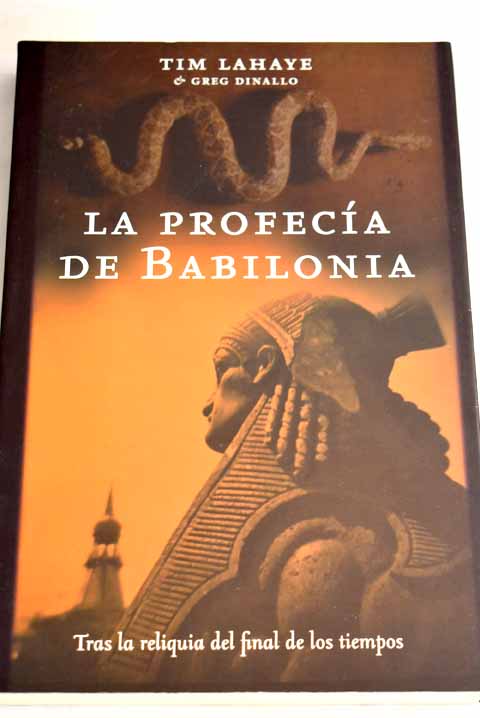 La profecía de Babilonia - LaHaye, Tim