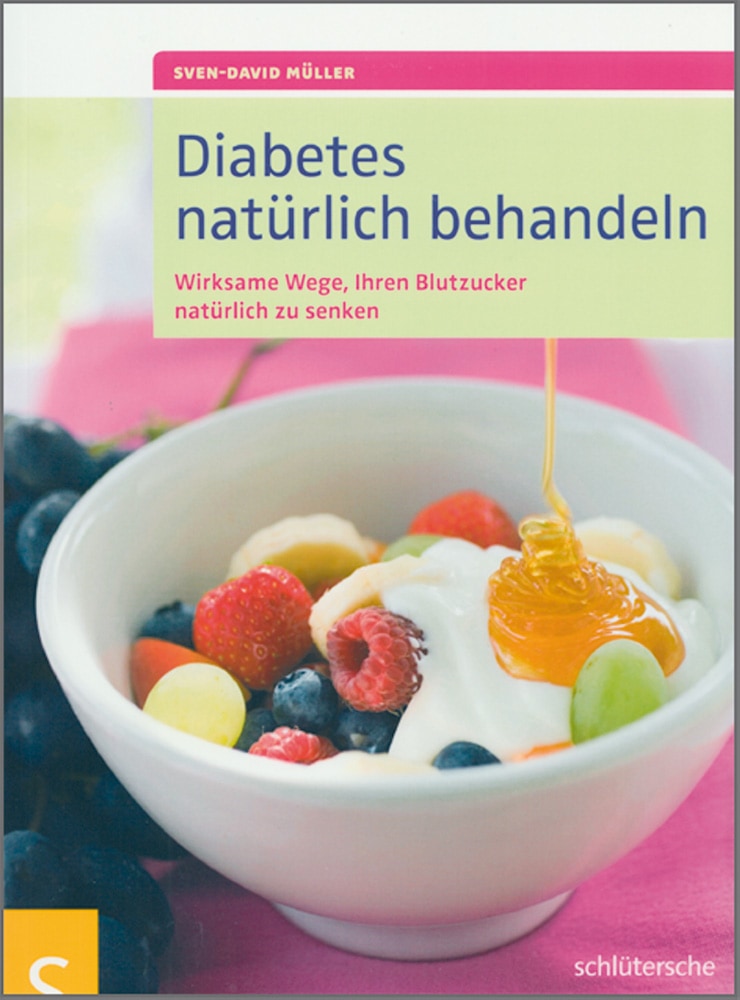 Von Sven David-Müller. Hannover 2010. - Diabetes natürlich behandeln - Wirksame Wege, Ihren Blutzucker natürlich zu senken.