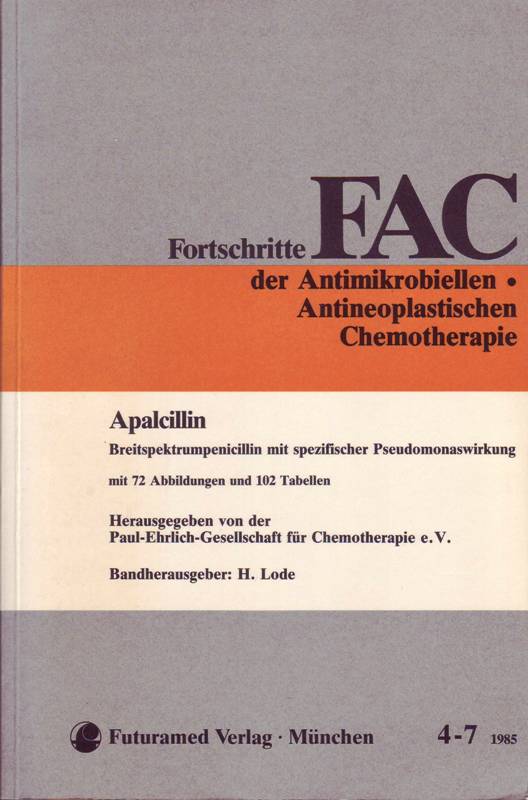 Apalcillin; Breitspektrumpenicillin mit spezifischer Pseudomonaswirkung - Dr. med. Lode, Hartmut