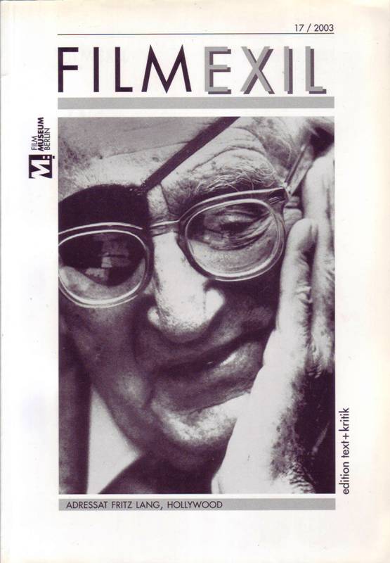 FilmExil 17/Mai 2003; Adressat Fritz Lang, Hollywood - Gandert, Gero; Hrsg.