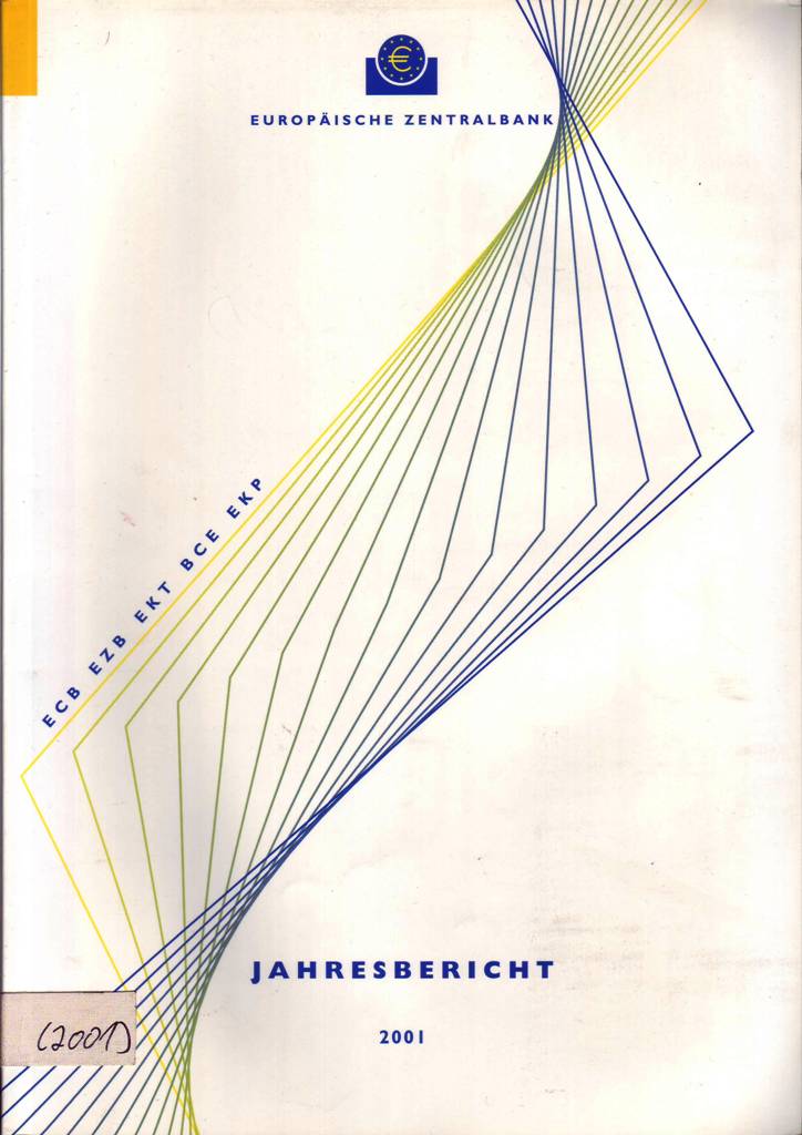 Jahresbericht 2001 - EZB Europäische Zentralbank; Hrsg.