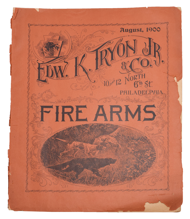 Edw. K. Tryon Jr. & Co. Firearms by (Trade Catalogue): Illustrated. 112 ...
