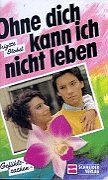 Ohne dich kann ich nicht leben. - Blobel, Brigitte