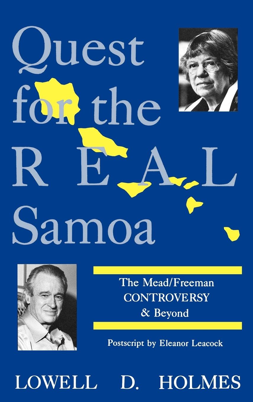 Quest for the Real Samoa - Holmes, Lowell D.