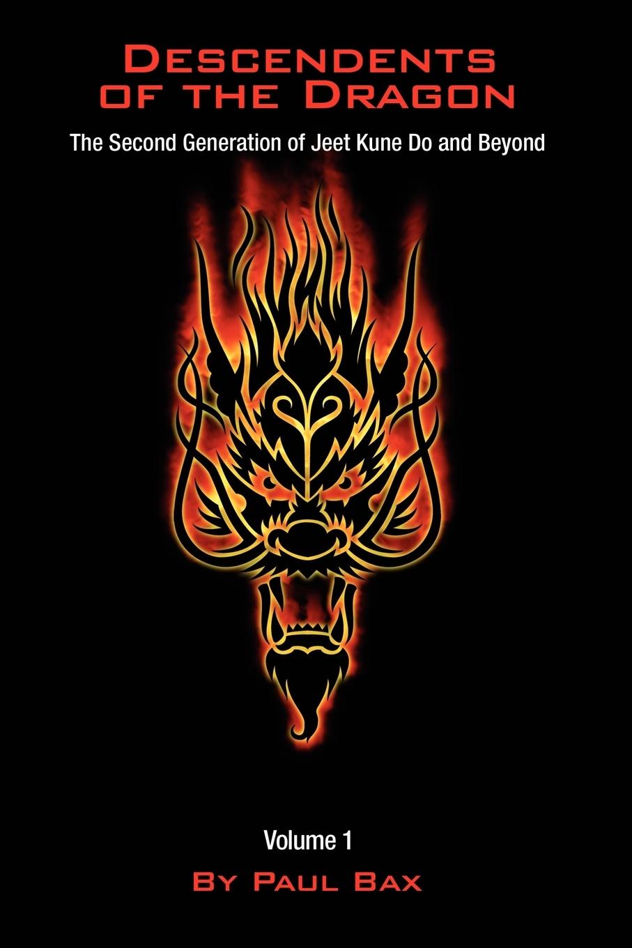 Descendents of the Dragon - Bax, Paul