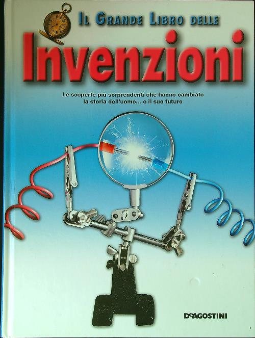 Il grande libro delle invenzioni - AA. VV.