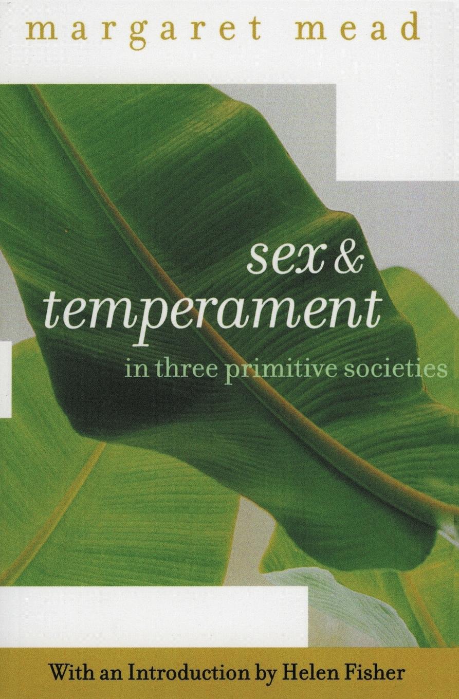 Sex and Temperament - Mead, Margaret