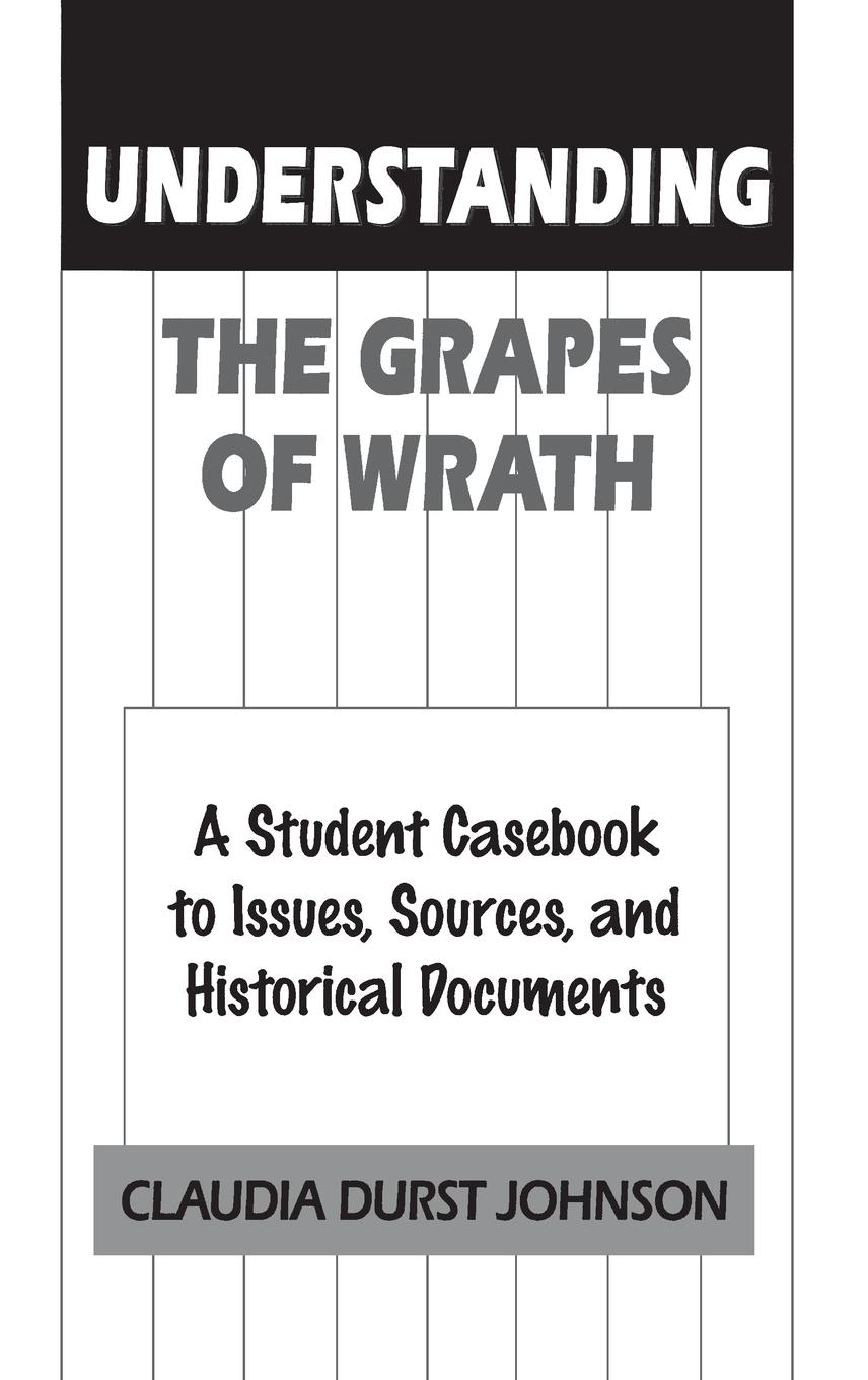 Understanding The Grapes of Wrath - Johnson, Claudia