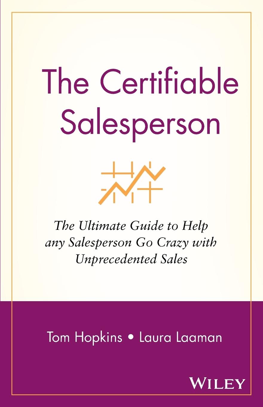 The Certifiable Salesperson - Hopkins, Tom|Laaman, Laura